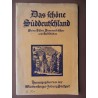 Das schöne Süddeutschland seine Bäder, Sommerfrischen und Gaststätten