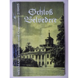 Weimar - Tradition und Gegenwart - Schloß Belvedere