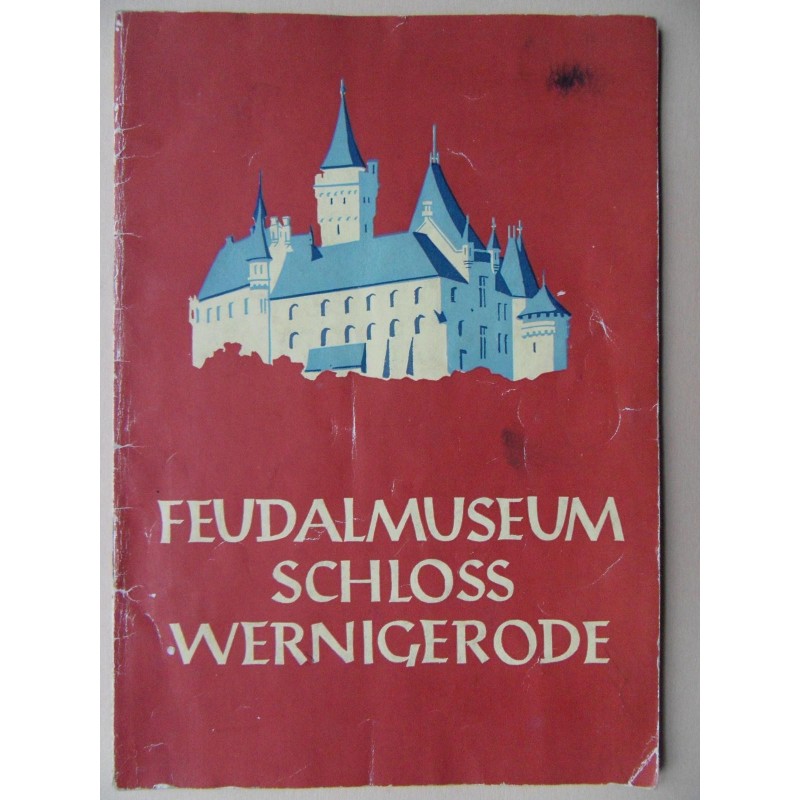 Feudalmuseum Schloss Wernigerode