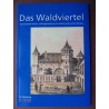 Das Waldviertel - Zeitschrift für Heimat und Regionalkunde 2/2010