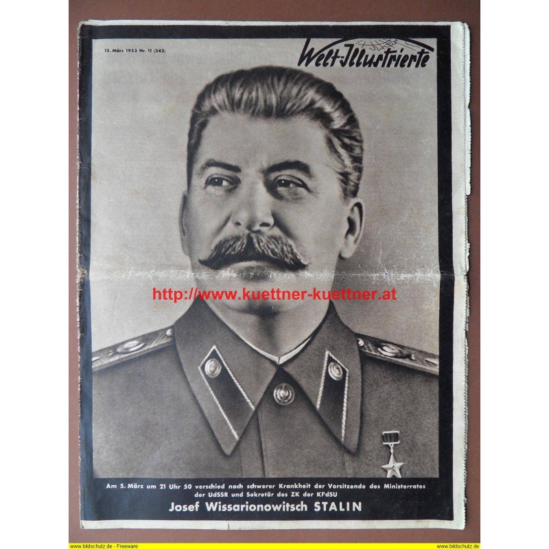 Welt-Illustrierte / 15. März 1953 (Josef Wissarionowitsch STALIN) 