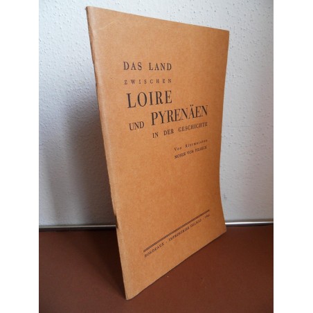 Das Land zwischen Loire und Pyrenäen in der Geschichte (1941)