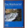 Das Waldviertel - Zeitschrift für Heimat und Regionalkunde 3/2014