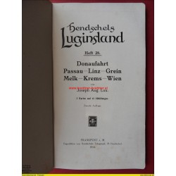 Donaufahrt Passau - Linz - Grein - Melk - Krems - Wien (1914)