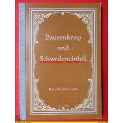 Schriftreihe: Heimatkundliches aus dem Kamptal - Bauernkrieg und Schwedeneinfall