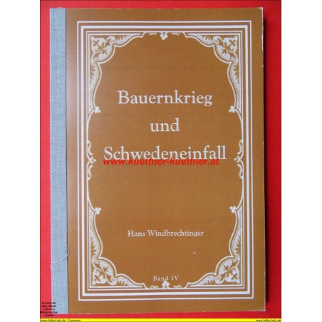 Schriftreihe: Heimatkundliches aus dem Kamptal - Bauernkrieg und Schwedeneinfall