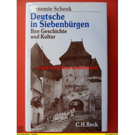 Deutsche in Siebenbürgen - Ihre Geschichte und Kultur von A. Schenk (1992)