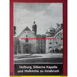 Reisefuehrer - Hofburg, Silberne Kapelle und Hofkirche zu Innsbruck