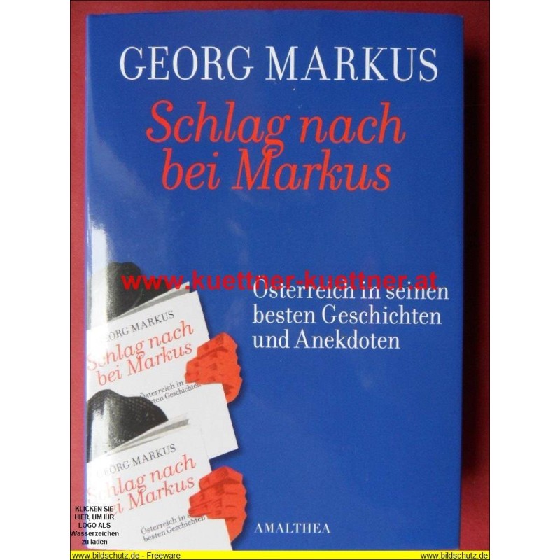 Schlag nach bei Markus  von Georg Markus (2011)