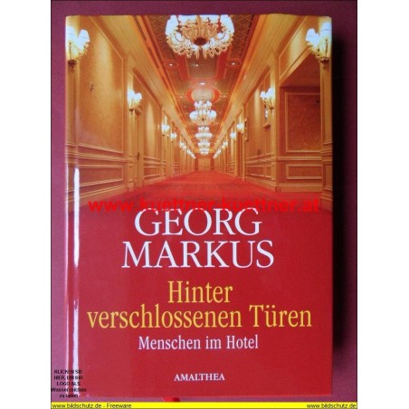 Hinter verschlossenen Türen von Georg Markus (2016)