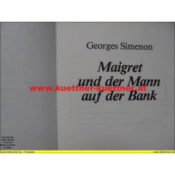 George Simenon - Maigret und der Mann auf der Bank