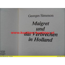 George Simenon - Maigret und das Verbrechen in Holland