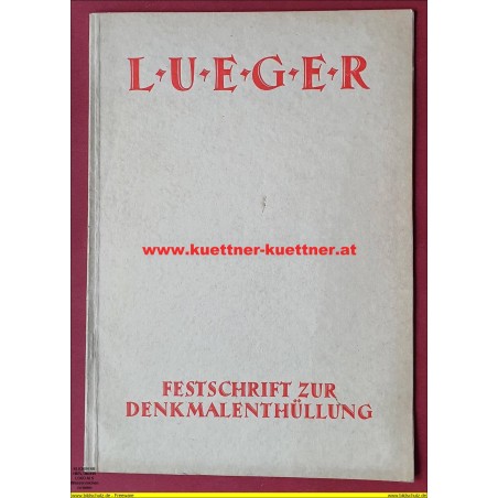 Festschrift zur Denkmalenthüllung LUEGER (1926)