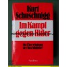 Kurt Schuschnigg im Kampf gegen Hitler (1988)