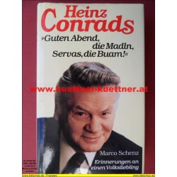 Heinz Conrads - Guten Abend, die Madln, Servas, die Buam (1987)