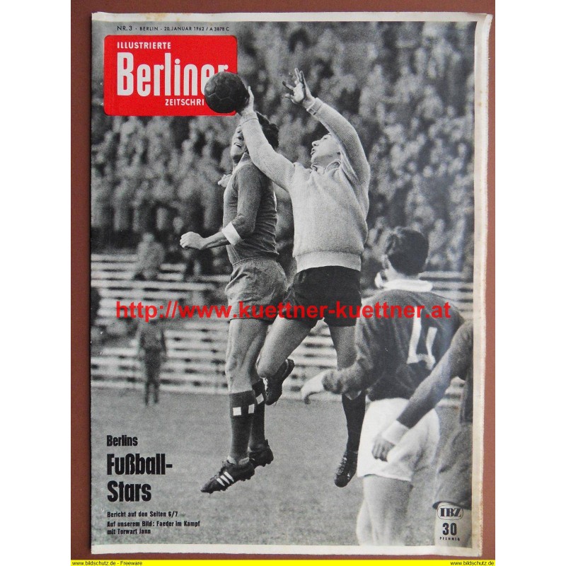 Illustrierte Berliner Zeitschrift Nr. 3 - 20. Januar 1962 - Berlins Fußballstars