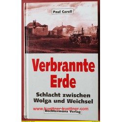 Verbrannte Erde - Schlacht zwischen Wolga und Weichsel