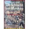 Die Schlacht um Moskau