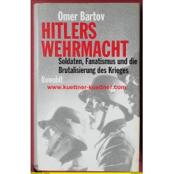 Hitlers Wehrmacht - Soldaten, Fanatismus