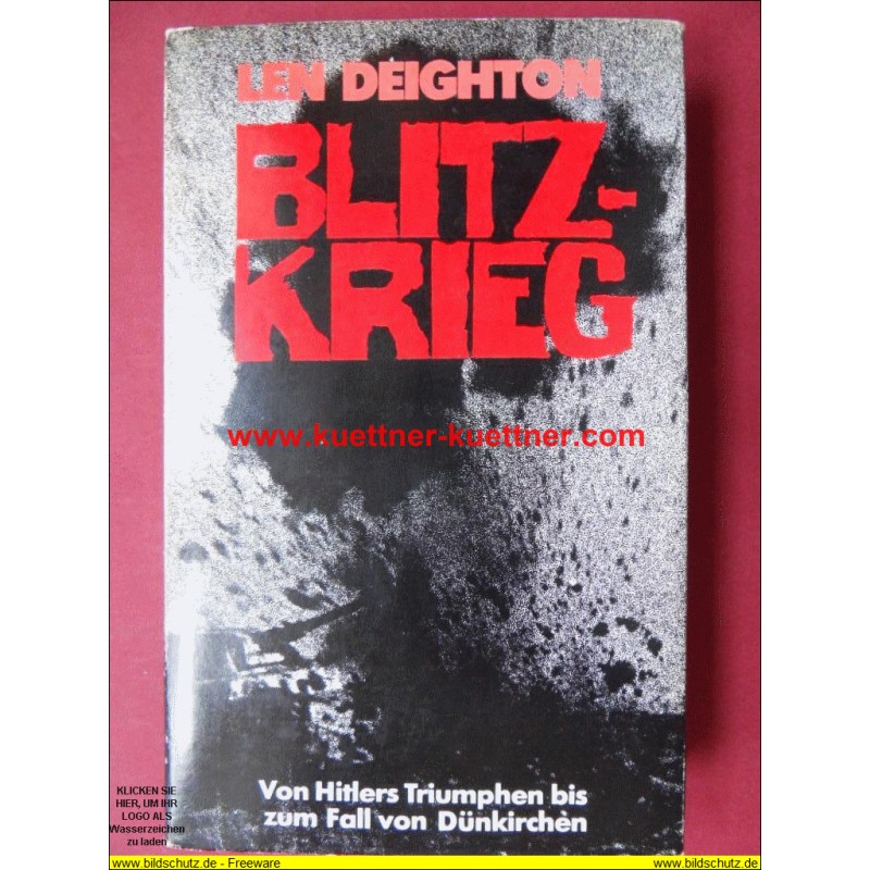 Blitzkrieg, von Hitlers Triumphen bis zum Fall in Dünkirchen