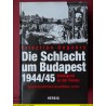 Die Schlacht um Budapest 1944-1945