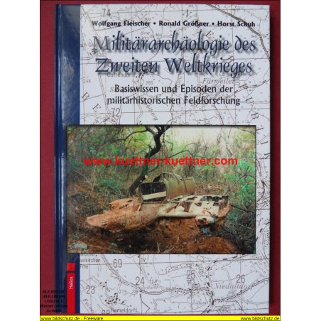 Militärarchäologie des Zweiten Weltkrieges