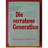 Die verratene Generation (Anton Braunstätter)