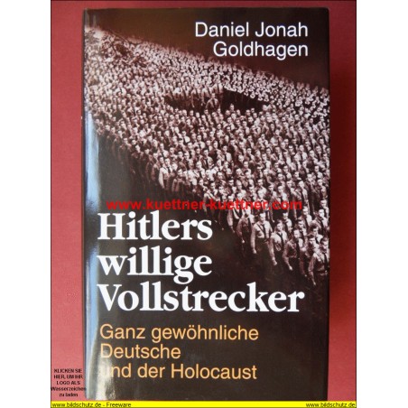 Hitlers willige Vollstrecker (Daniel J. Goldhagen)