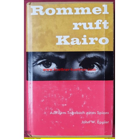 Rommel ruft Kairo (John W. Eppler)