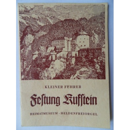 Kleiner Führer Festung Kuffstein